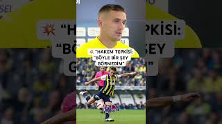 Dusan Tadicten Flaş Hakem Tepkisi