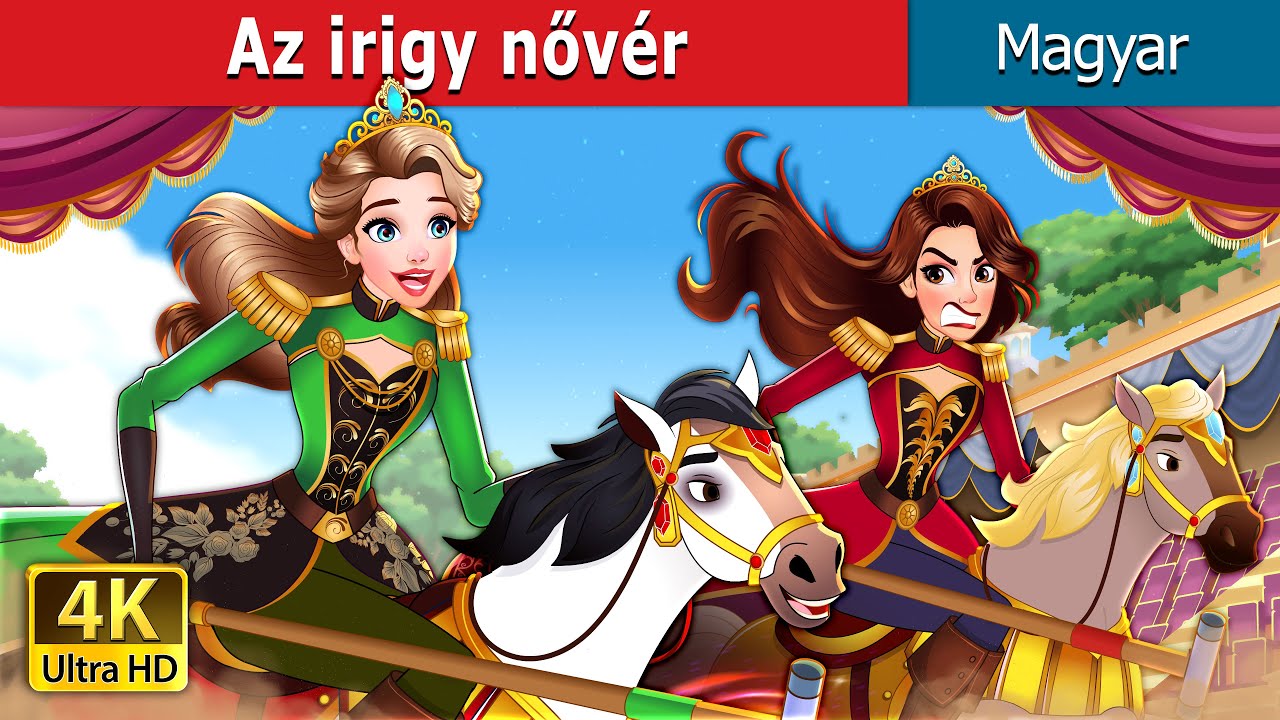 Az irigy nővér | The Jealous Sister in Hungarian | @HungarianFairyTales