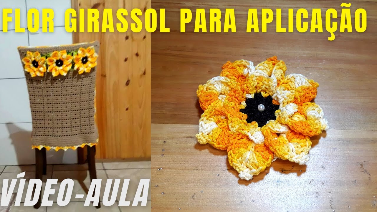 GIRASSOL EM CROCHÊ / Flor Girassol para aplicação em crochê