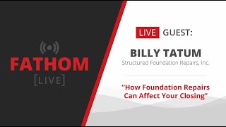 Foundation Repairs In Real Estate | Fathom Live