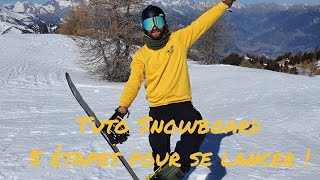 Tuto Snowboard débutant pour apprendre à faire du snow en 5 étapes !