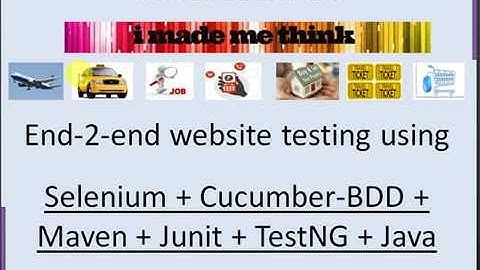 End 2 end website testing using Selenium, Cucumber and Java   Overview  part 3