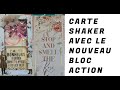 Tuto carte shaker avec structure  nouveau bloc action actionscrap scrapbooking