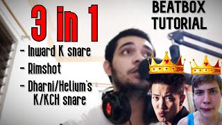 INWARD K SNARE, RIMSHOT AND DHARNI/HELIUM KCH SNARE | 3 in 1 BEATBOX TUTORIAL