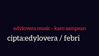 edylovera music - karo sampean