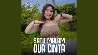 Download Lagu Satu Malam Dua Cinta (Remix)