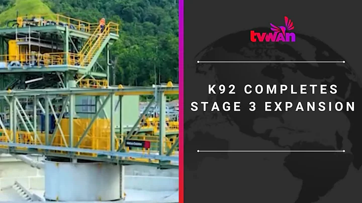K92 Completes Stage 3 Expansion