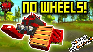 NO WHEELS CHALLENGE! Scrap Mechanic Multiplayer Monday Ep12