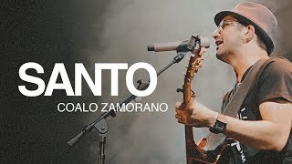 Coalo Zamorano - Santo (Videoclip) chords