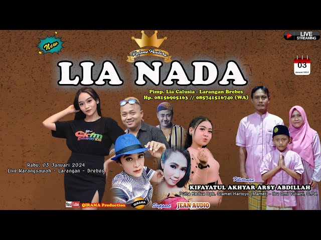 LIVE STREAMING LIA NADA Kaleme Pantura Karangsawah 03 Januari 2024 Edisi Malam class=