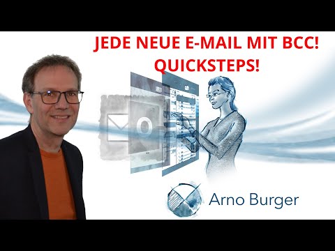 JEDE neue E-MAIL AUTOMATISCH mit BCC Empfänger | Arno Burger | Outlook Quicktipp #18