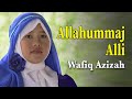 Wafiq Azizah - Allahumaj Alli (Official Music Video) | Sholawat Full Album