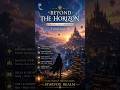 🌌 Beyond the Horizon ✨ Epic Fantasy RPG Ambience for Adventure, Relaxation & Dreaming #rpgmusic