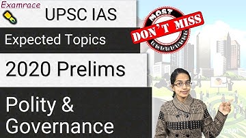 Polity Governance: Expected Topics for UPSC IAS Prelims 2020 | CSE (Section 377, Article 370)