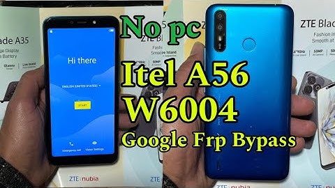Itel A56 w6004 Google Frp bypass No pc