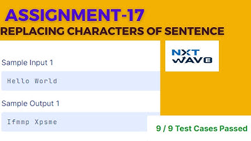 Assignment 17 || Replacing characters of sentence || NXT Wave || CCBP || In Telugu || for beginners