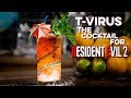 Resident Evil's T-Virus | How to Drink