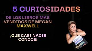 Curiosidades de los Libros Más Vendidos de Megan Maxwell que Casi Nadie Conoce
