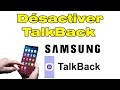 Comment dsactiver talkback sur samsung