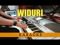 WIDURI - BOB TUTUPOLY | KARAOKE LIRIK HD