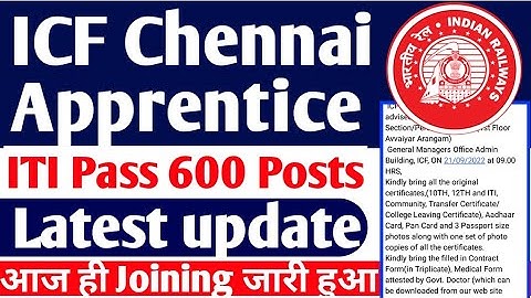 ICF Chennai Railway Apprentice 600 Posts 2022 Latest Update, ITI Railway Apprentice 2022