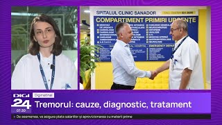 Tremorul – Dr. Iulia Petre | Spitalul Clinic SANADOR
