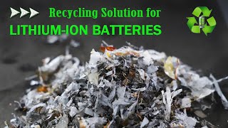 Recycling Solution for Lithium ion Batteries | Business Opportunity