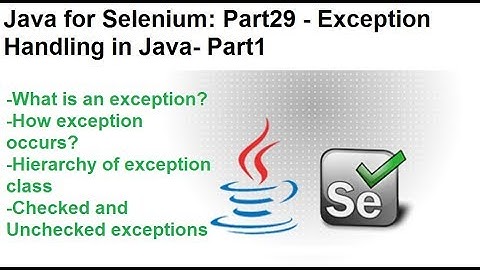 Java for Selenium | Part29 | Exception Handling in Java | Part A