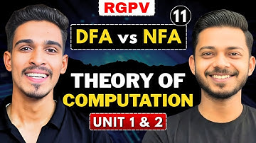 Lec 11 | DFA vs NFA | Theory of Compuation | RGPV Btech 3rd Year