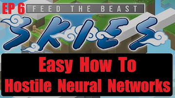 (English) How to do Hostile Neural Networks -  Ep 6  FTB Skies Feed The Beast Minecraft 1.19.2 2023