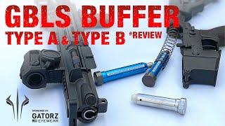 GBLS DAS Type A & Type B Buffer Review