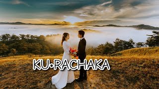 Ku•rachaka (Wedding song) | official lyrics video