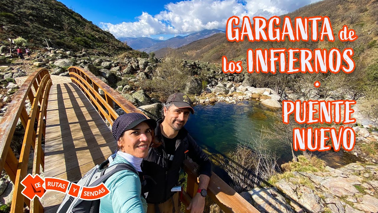 Ruta completa Garganta de los Infiernos · Mirador, Río Alagón y Puente Nuevo