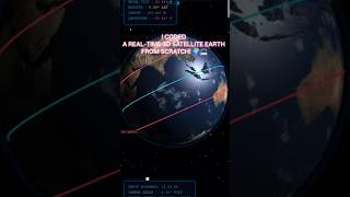 Full I Coded a 3D Satellite Earth Simulation from Scratch! 🌍💻 Update