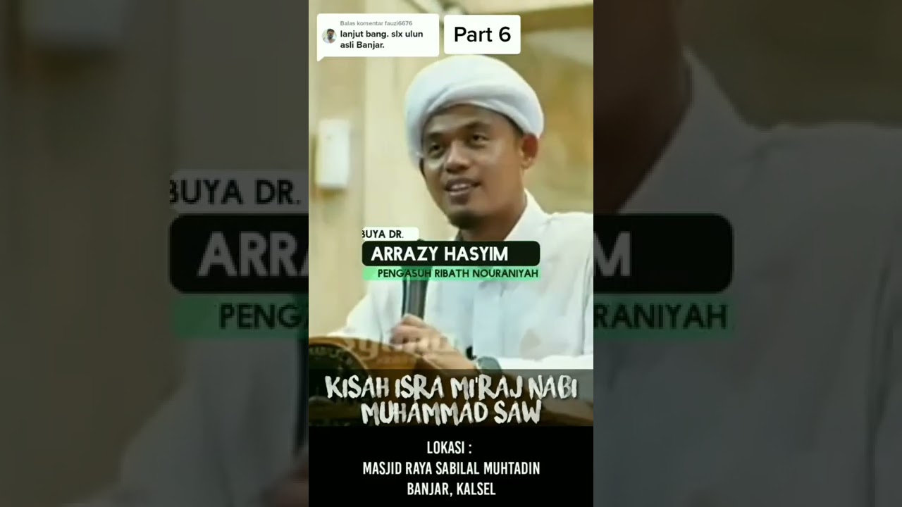 Kisah Isra Mi'raj Nabi Muhammad SAW | Abuya Azzary
