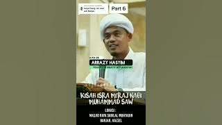 Kisah Isra Mi'raj Nabi Muhammad SAW | Abuya Azzary