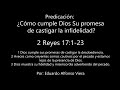 ¿Cómo cumple Dios Su promesa de castigar la infidelidad? | Eduardo Alfonso Viera | 04.11.2018