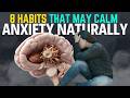 8 Science-Backed Habits That May Help Reduce Anxiety Naturally