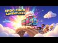 Choo-Choo Train 🚂🎵✨ | Fun Train Song for Kids &amp; Toddlers 🌈👶
