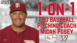 FSU Baseball | 1-on-1 with FSU Pitching Coach Micah Posey | Jeff Cameron Show | Warchant TV #FSU