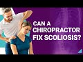 Can a Chiropractor Fix Scoliosis?