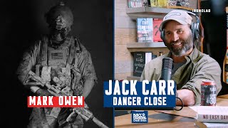 Mark Owen - No Hero: The Evolution of a Navy SEAL - Danger Close with Jack Carr