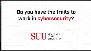 Find Out if a Career in Cybersecurity is Right for You at SUU