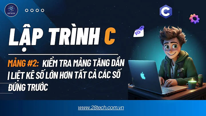 #2 [Bài Tập C ( Mảng)]. Kiểm Tra Mảng Tăng Dần | Liệt Kê Các Số Lớn Hơn Toàn Bộ Số Đứng Trước Nó