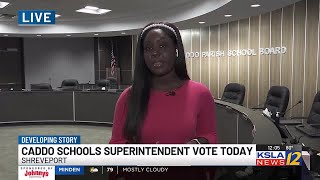 Famous Caddo Parish Schools to vote for superintendent Wealth