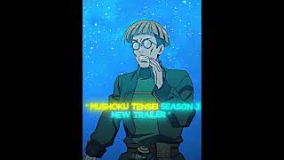 Mushoku Tensei Jobless Reincarnation Season 3 Edit