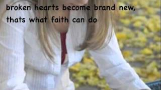 what Faith can do ; with lyrics by Kutless