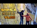 Kufri shimla vlog  team nr2 style vlog