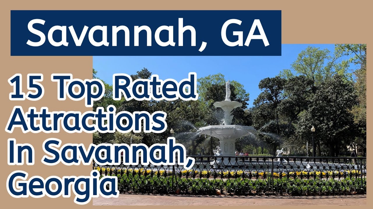 15 Top Rated Attractions In Savannah Georgia YouTube 15 Top Rated Attractions In Savannah Georgia YouTube