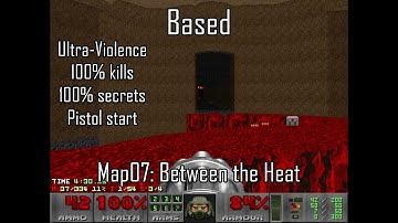 Doom II: Based - Map07: Between the Heat (Ultra-Violence 100%)
